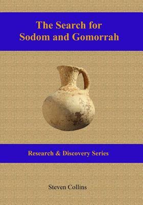 The Search for Sodom and Gomorrah by Steven Collins