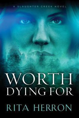 Worth Dying For by Rita Herron