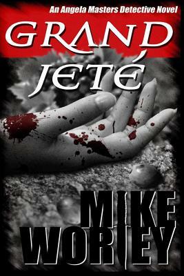 Grand Jete by Mike Worley