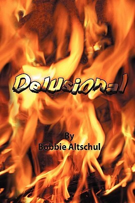delusional by Bobbie Altschul