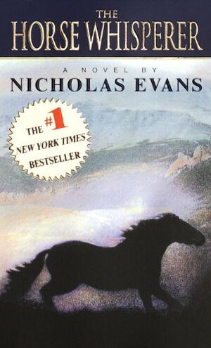 The Horse Whisperer by Nicholas Evans