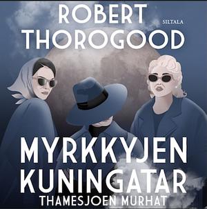 Myrkkyjen kuningatar by Robert Thorogood