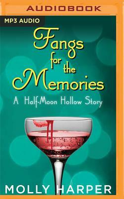 Fangs for the Memories by Molly Harper