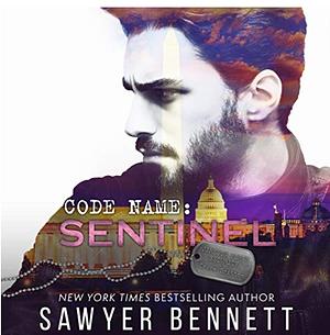 Code Name: Sentinel by Sawyer Bennett