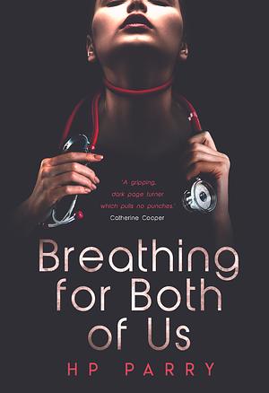 Breathing for Both of Us by Hannah Parry