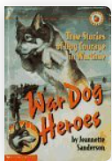 War Dog Heroes by Jeannette Sanderson