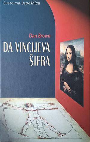 Da Vincijeva šifra by Dan Brown