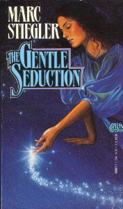 The Gentle Seduction by Marc Stiegler