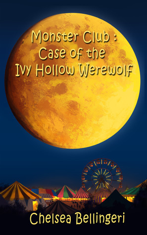 Case of the Ivy Hollow Werewolf by Chelsea Luna