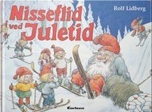 Nisseflid ved juletid by Erik Egholm, Jan Lööf, Rolf Lidberg