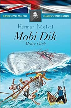 Mobi Dik - Moby Dick by Herman Melville, Herman Melvil