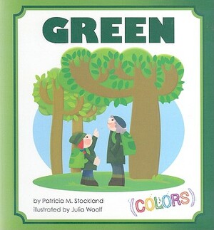 Green by Patricia M. Stockland