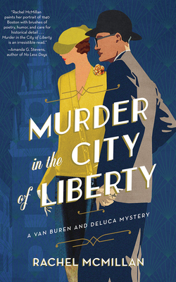 Murder in the City of Liberty by Rachel McMillan