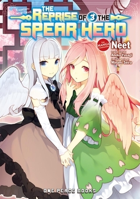 The Reprise of the Spear Hero, Volume 3: The Manga Companion by Aneko Yusagi