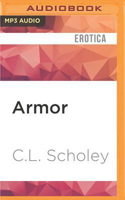 Armor by C.L. Scholey