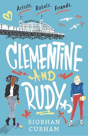 Clementine and Rudy by Siobhan Curham