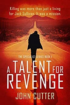 A Talent for Revenge by John Cutter