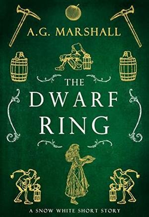 The Dwarf Ring by A.G. Marshall