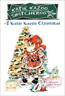 A Katie Kazoo Christmas: Super Super Special by Nancy Krulik