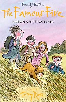 Famous Five: 10: Five on a Hike Together by Enid Blyton