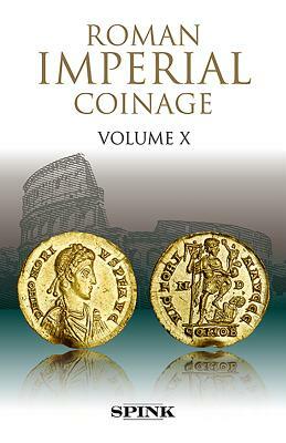 Roman Imperial Coinage. Volume X by John Kent