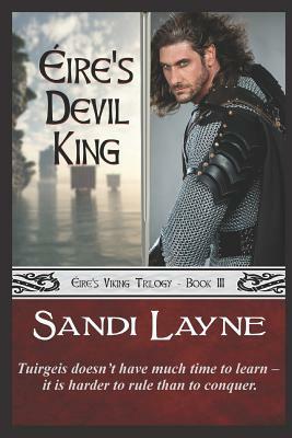 Éire's Devil King by Sandi Layne