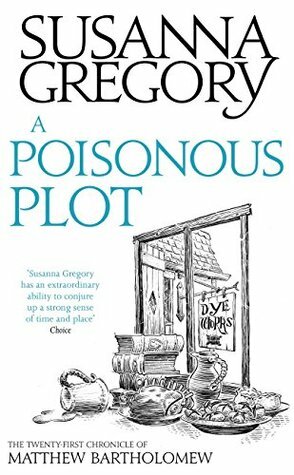 A Poisonous Plot by Susanna Gregory