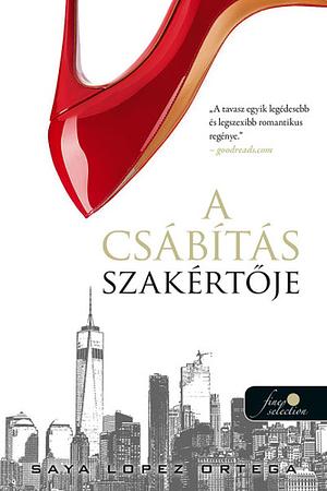 A csábításszakértő by Saya Lopez Ortega