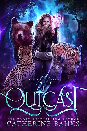 Outcast by Catherine Banks, Catherine Banks