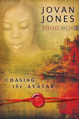 Chasing the Avatar by Jovan Jones