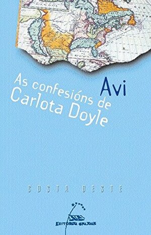 As confesións de Carlota Doyle by Avi