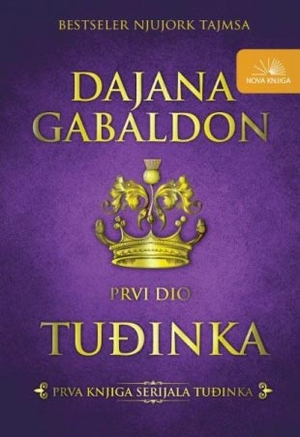 Tuđinka - prvi deo by Diana Gabaldon