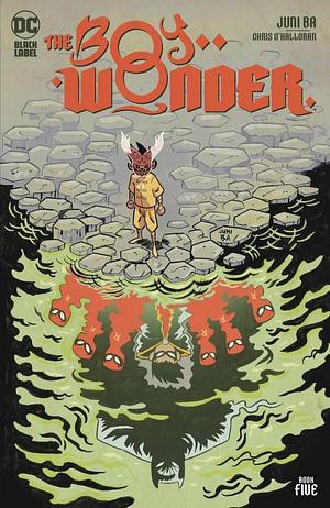 The Boy Wonder (2024) #5 by Chris O'Halloran, Juni Ba