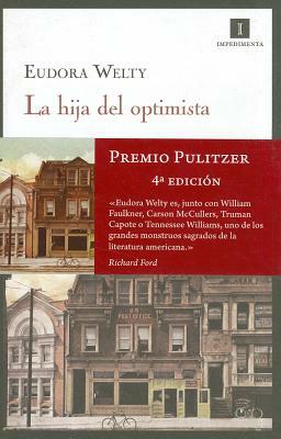 La Hija del Optimista by Eudora Welty