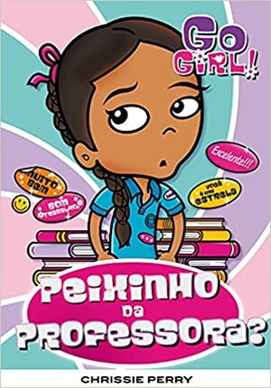 Peixinho da Professora? by Chrissie Perry