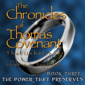 The Power That Preserves by Stephen R. Donaldson