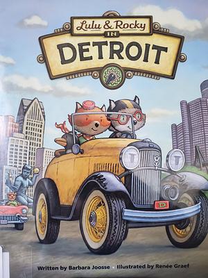 Lulu & Rocky in Detroit by Barbara Joosse