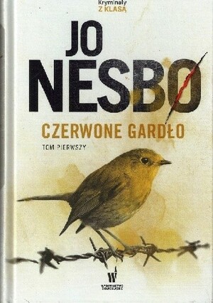 Czerwone Gardło, część 1 by Jo Nesbø