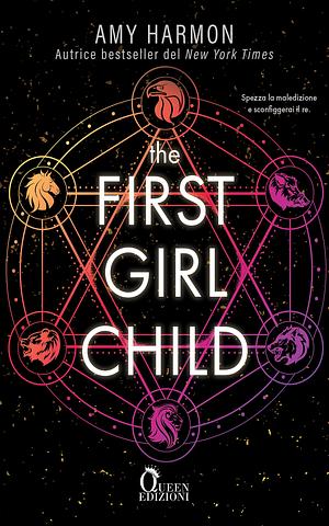 The first girl child. Ediz. italiana by Amy Harmon
