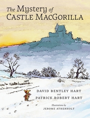 The Mystery of Castle MacGorilla by David Bentley Hart, Patrick Robert Hart