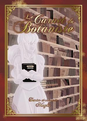 Le Carnet du Botaniste by Maylis Saubesty