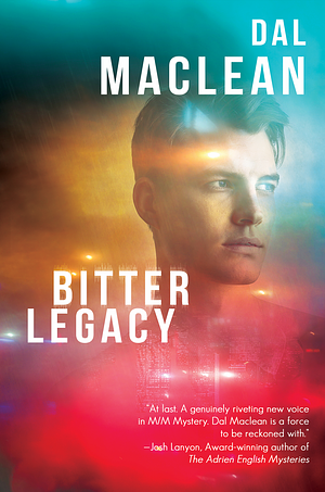 Bitter Legacy by Dal Maclean