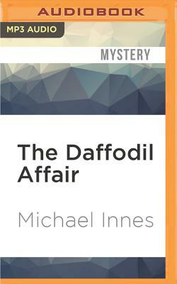 The Daffodil Affair by Michael Innes