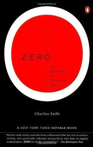 Zero: The Biography of a Dangerous Idea (Edition Paperback Book Club) by Seife, Charles Paperback(2000£© by Charles Seife, Charles Seife