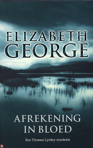 Afrekening in bloed by Elizabeth George