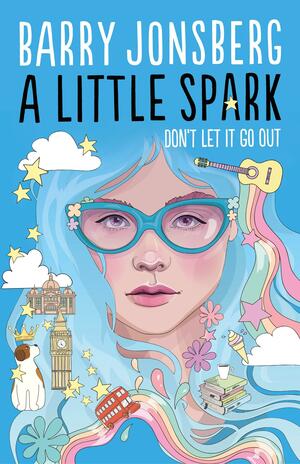 A Little Spark by Barry Jonsberg