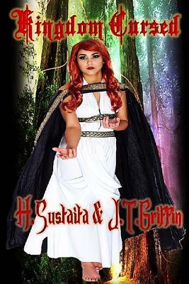 Kingdom Cursed by Wicked Muse, Helena Sustaita