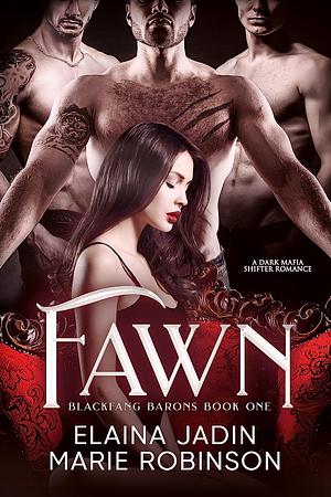 Fawn by Marie Robinson, Elaina Jadin