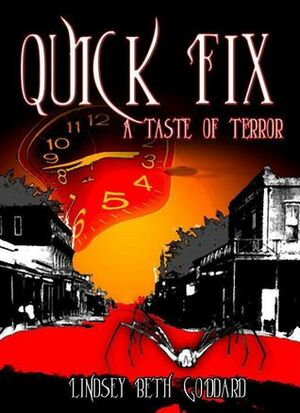 Quick Fix: A Taste of Terror by Lindsey Beth Goddard