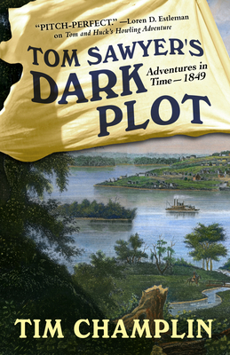 Tom Sawyer's Dark Plot by Tim Champlin